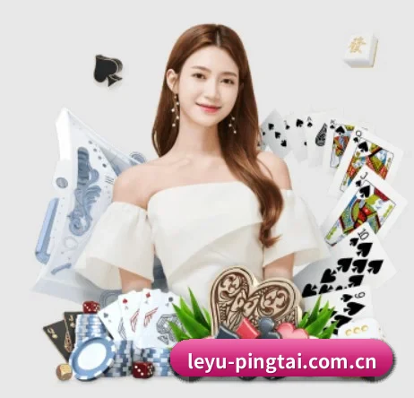 品牌创立 - leyu-pingtai.com.cn应运而生,获得国际认证资质,为用户打造合法合规的休闲互动平台。